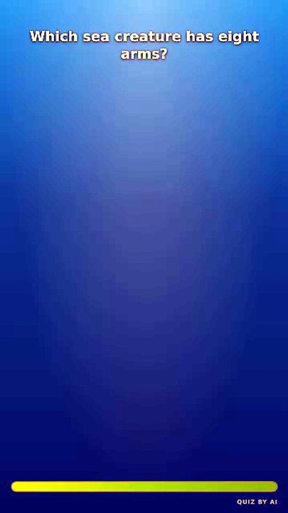 🧠 Which sea creature has eight arms?