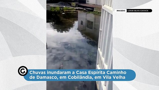Chuvas inundaram a Casa Espírita Caminho de Damasco, em Cobilândia, em Vila Velha