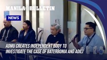 AdMU creates independent body to investigate the case of Baterbonia and Adili