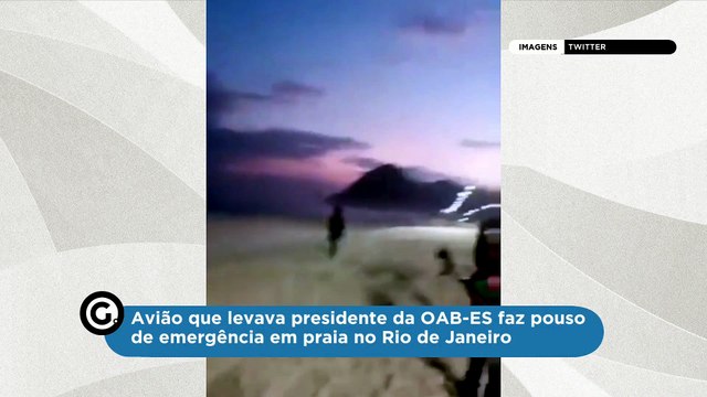 Avião que levava presidente da OAB-ES faz pouso de emergência em praia no Rio de JaneiroVertical