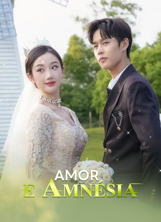 Amor e Amnésia Série Completa