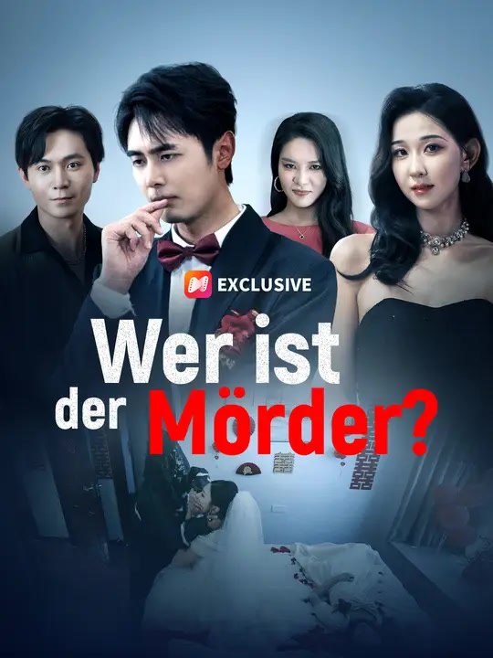 Wer ist der Mörder? | Komplette Serie | Short Drama Deutsch