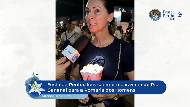 Festa da Penha: fiéis saem em caravana de Rio Bananal para a Romaria dos Homens