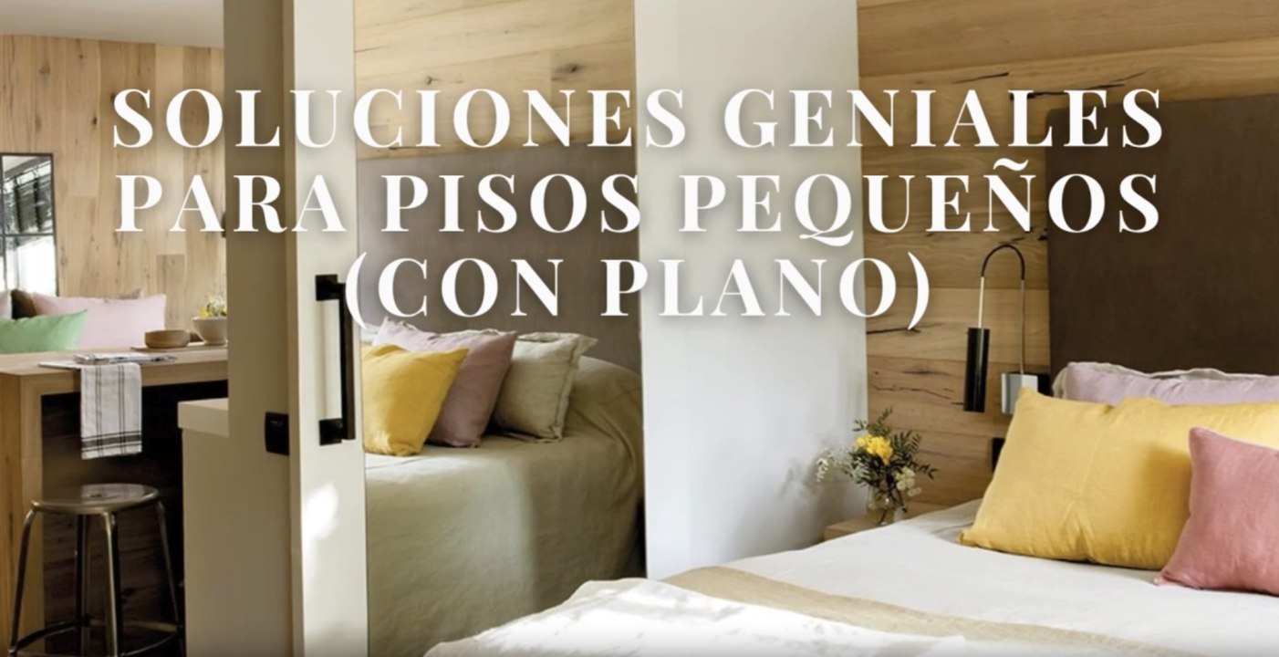 Ideas geniales para pisos pequeños (con plano)