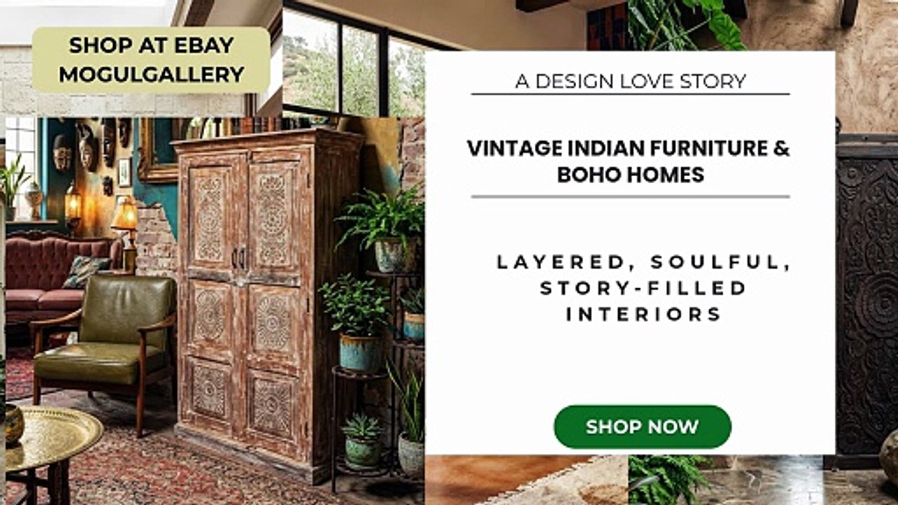 Vintage Indian Furniture & Boho Homes: A Love Story