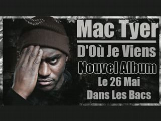 Mac tyer - d'où je viens