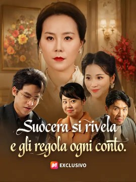 Suocera si rivela e gli regola ogni conto. | Serie Completa | Short Drama Italiano
