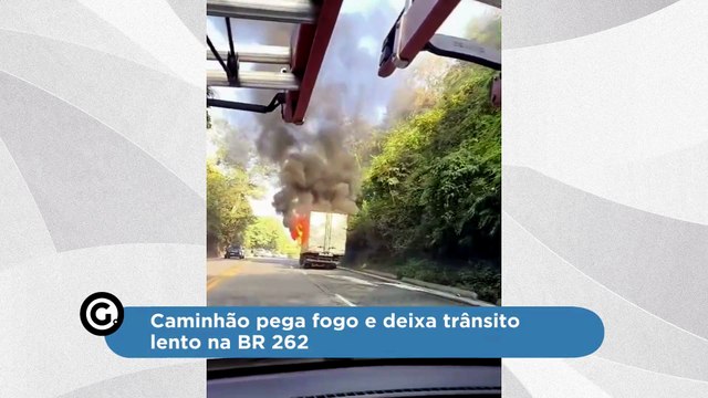 Caminhão pega fogo e deixa trânsito lento na BR 262