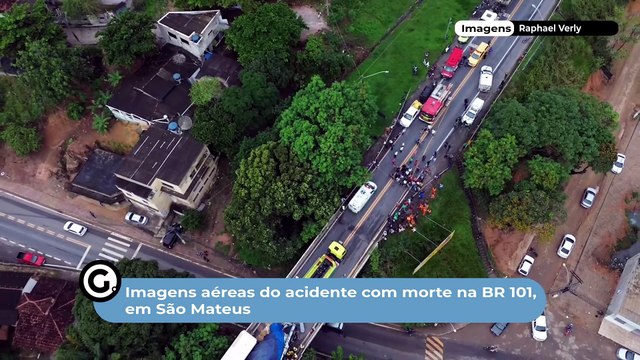Imagens aéreas do acidente com morte na BR 101, em São Mateus