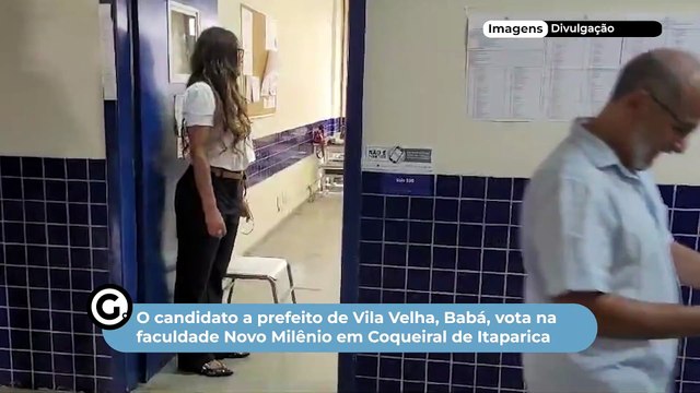 O candidato a prefeito de Vila Velha, Babá, vota na faculdade Novo Milênio, em Coqueiral de Itaparica