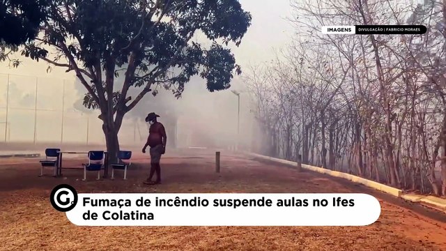 Fumaça de incêndio suspende aulas no Ifes de Colatina