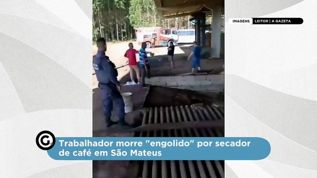 Trabalhador morre engolido por secador de café em São Mateus
