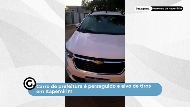 Carro de prefeitura é perseguido e alvo de tiros em Itapemirim