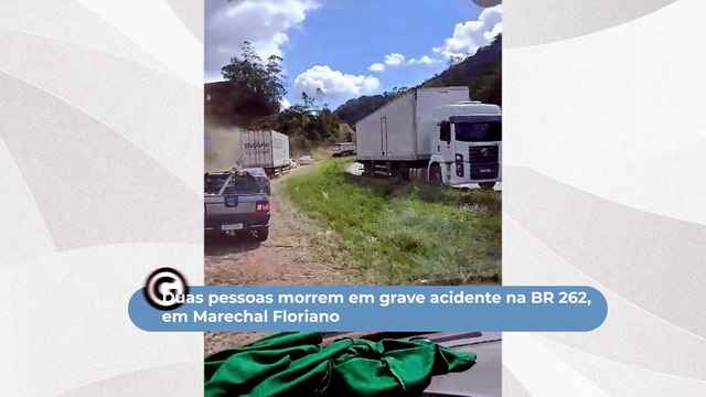 Duas pessoas morrem em grave acidente na BR 262, em Marechal Floriano