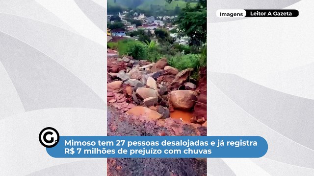 Mimoso tem 27 pessoas desalojadas e já registra R$ 7 milhões de prejuízo com chuvas