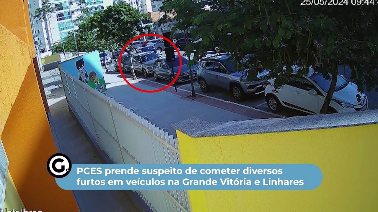 PCES prende suspeito de cometer diversos furtos em veículos na Grande Vitória e Linhares