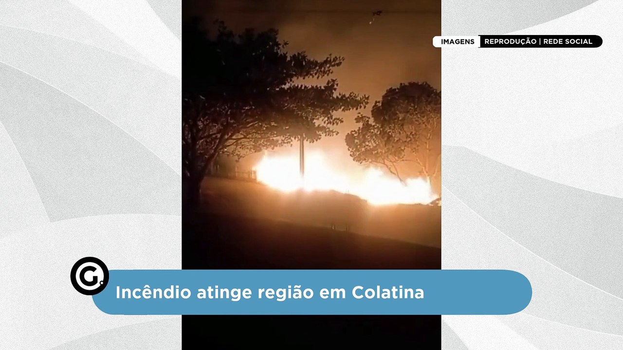 Incêndio atinge região em Colatina