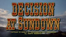 Decision at Sundown  1957 Western
