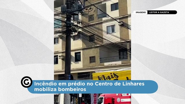 Incêndio em prédio no Centro de Linhares mobiliza bombeiros