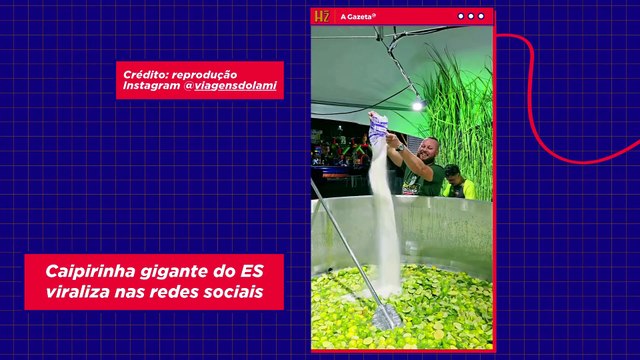 Caipirinha gigante do ES viraliza nas redes sociais