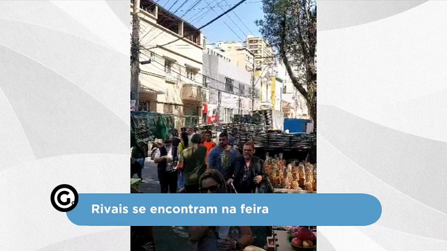Rivais se encontram na feira