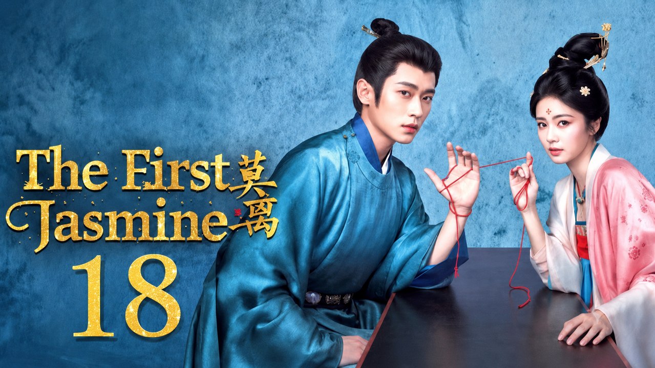 Ep.18 - The First Jasmine [ ENGSUB ]