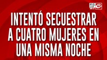 Encapuchado intentó secuestrar a cuatro mujeres en una noche