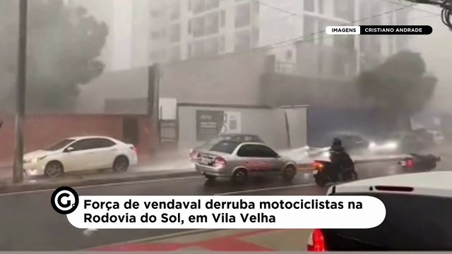 Força de vendaval derruba motociclistas na Rodovia do Sol, em Vila Velha