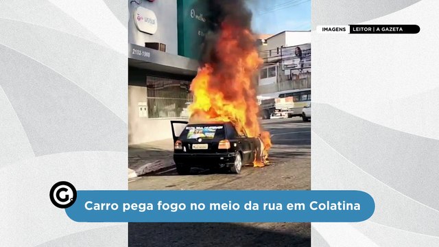 Carro pega fogo no meio da rua em Colatina