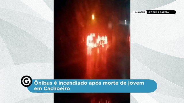 Ônibus é incendiado após morte de jovem em Cachoeiro