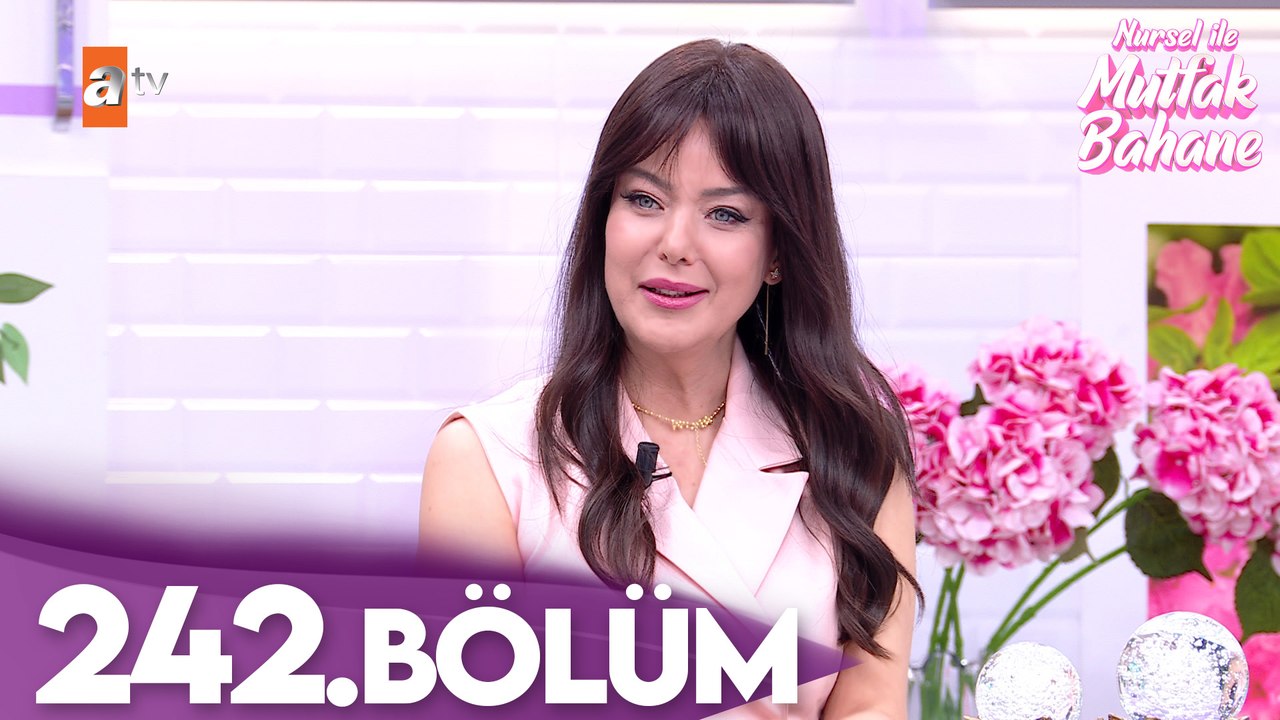 Nursel ile Mutfak Bahane | 16 Haziran 2026 Salı - 5. Sezon