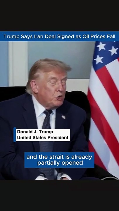 Trump Announces Signed Iran Agreement and Reopening of Strait of Hormuz