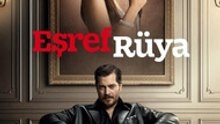 Eşref Rüya (El Mejor Sueno) - Episode 24 en Español