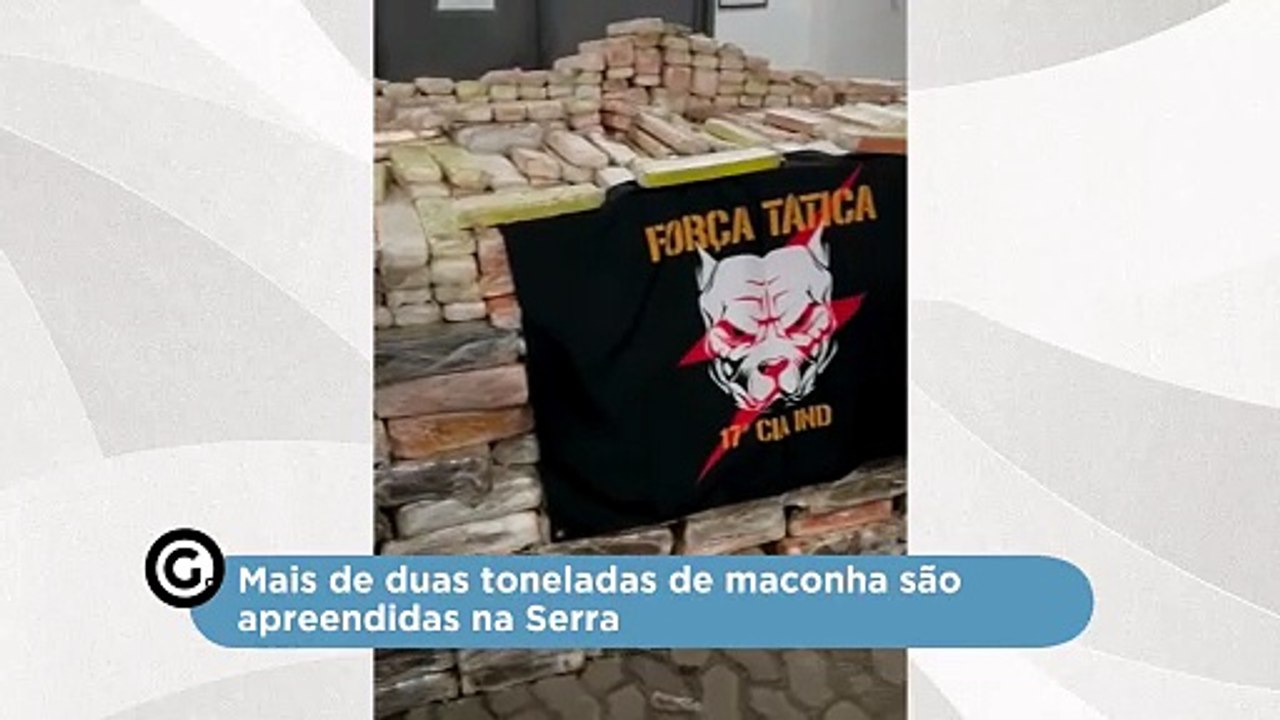 Mais de duas toneladas de maconha são apreendidas na Serra