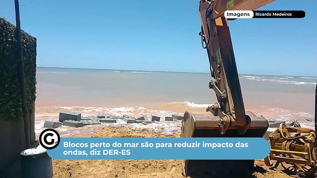 Blocos perto do mar são para reduzir impacto das ondas, diz DER-ES