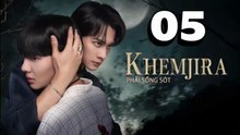 [TẬP 5] Khemjira Phải Sống Sót | VIETSUB