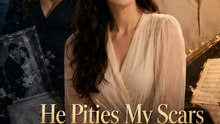 He Pities My Scars While Marrying My Bully - Full Episode (ENGSUB) | Romance Drama, Emotional Short Drama