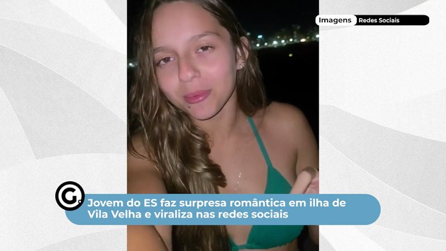 Jovem do ES faz surpresa romântica em ilha de Vila Velha e viraliza nas redes sociais