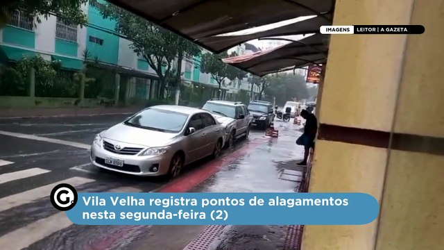 Vila Velha registra pontos de alagamentos nesta segunda-feira (2)