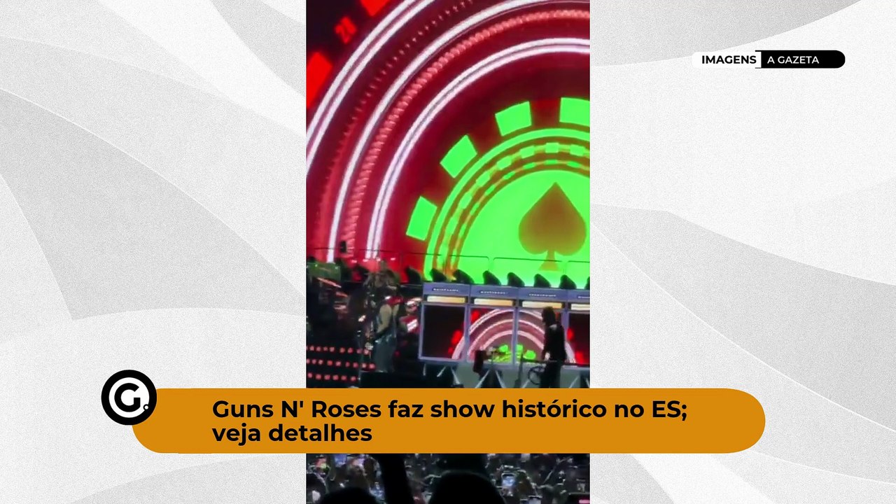Guns N' Roses faz show histórico no ES; veja detalhes