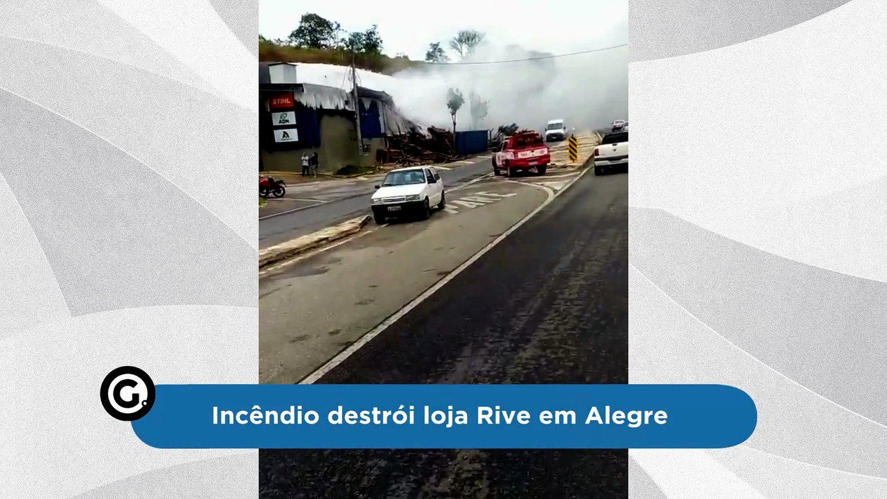 Incêndio destrói loja Rive em Alegre