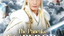 The Pancake Emperor Returns | Full Series | Short Drama English