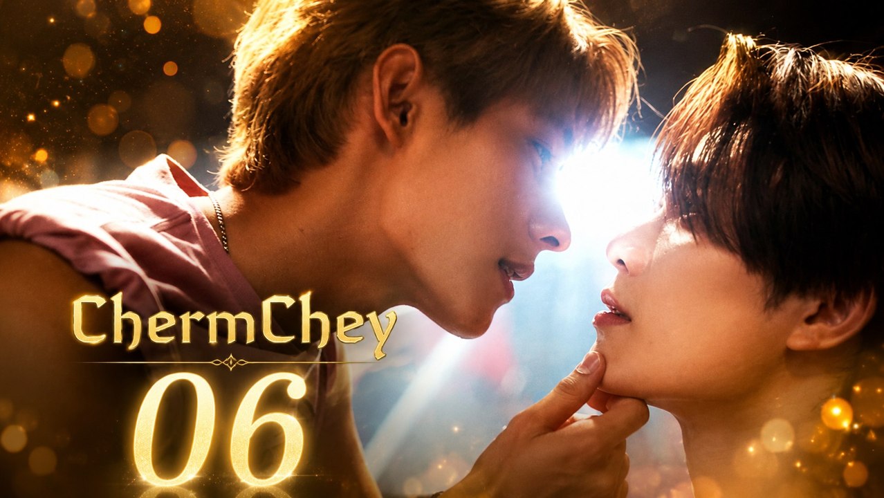 ChermChey Ep 6 Eng Sub #engsubtitle #watchfull🌟⚡️