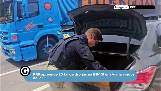 PRF apreende 20 kg de drogas na BR-101 em Viana vindos do RJ