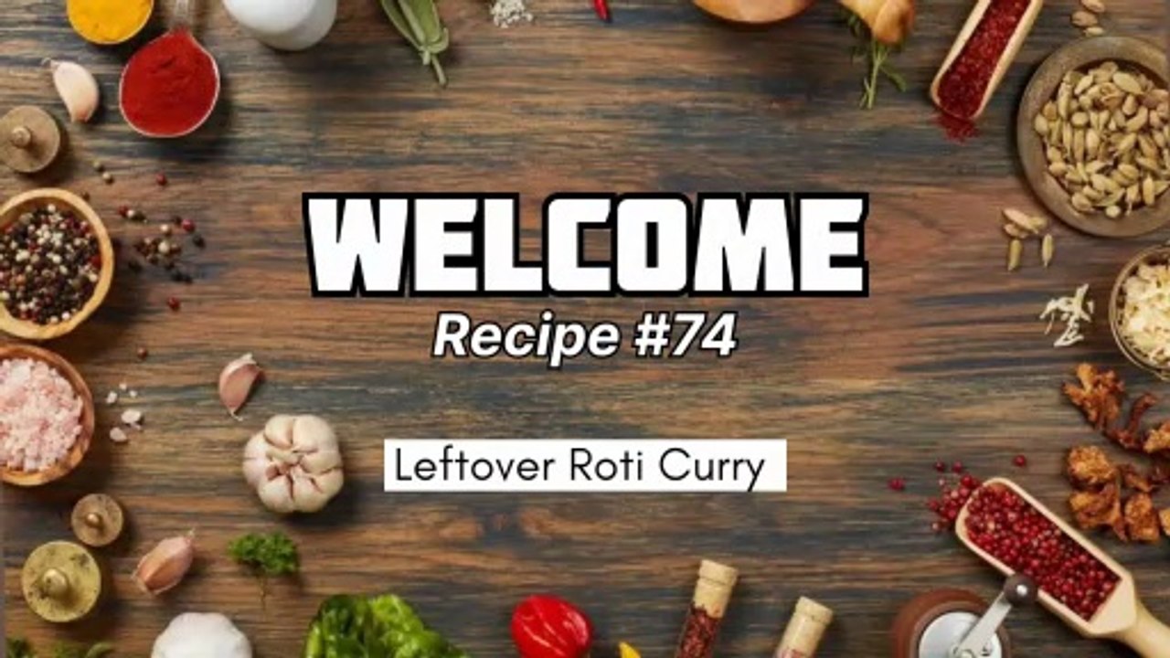 Leftover Roti Curry | Recipe #leftoverrotirecipe #curryrecipe