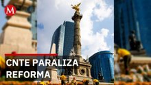 CNTE bloquea Paseo de la Reforma a la altura del Ángel de la Independencia