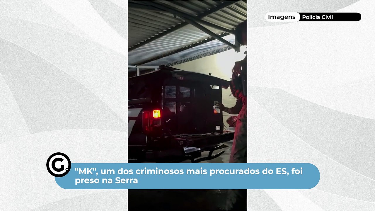 MK, um dos criminosos mais procurados do ES, foi preso na Serra