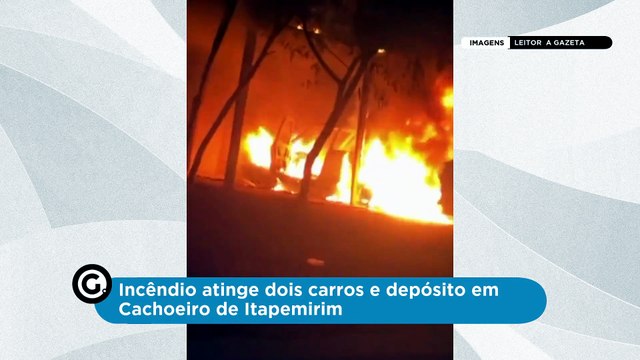 Incêndio atinge dois carros e depósito em Cachoeiro de Itapemirim