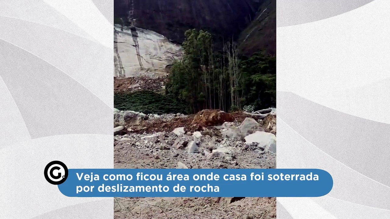 Veja como ficou área onde casa foi soterrada por deslizamento de rocha
