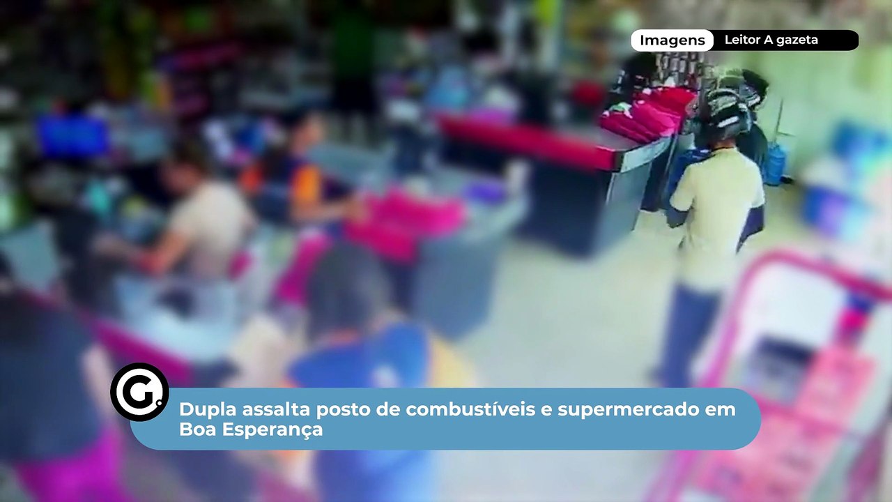 Dupla assalta posto de combustíveis e supermercado em Boa Esperança